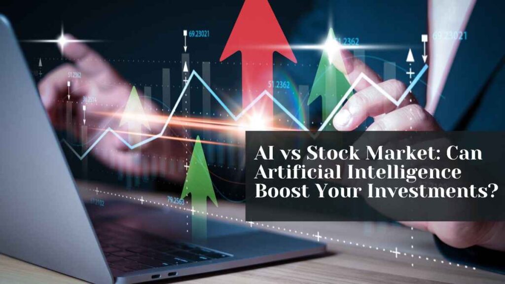 AI vs Stock Market: Can Artificial Intelligence Boost Your Investments in 2025