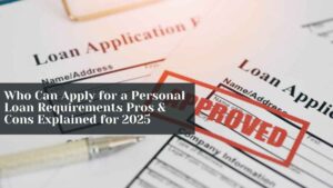 Personal Loan Requirements